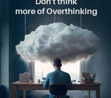 Dont think more of overthinking 1 360x320