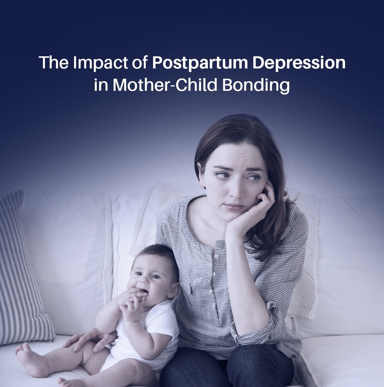 The Impact of Postpartum Depression in Mother Child Bonding